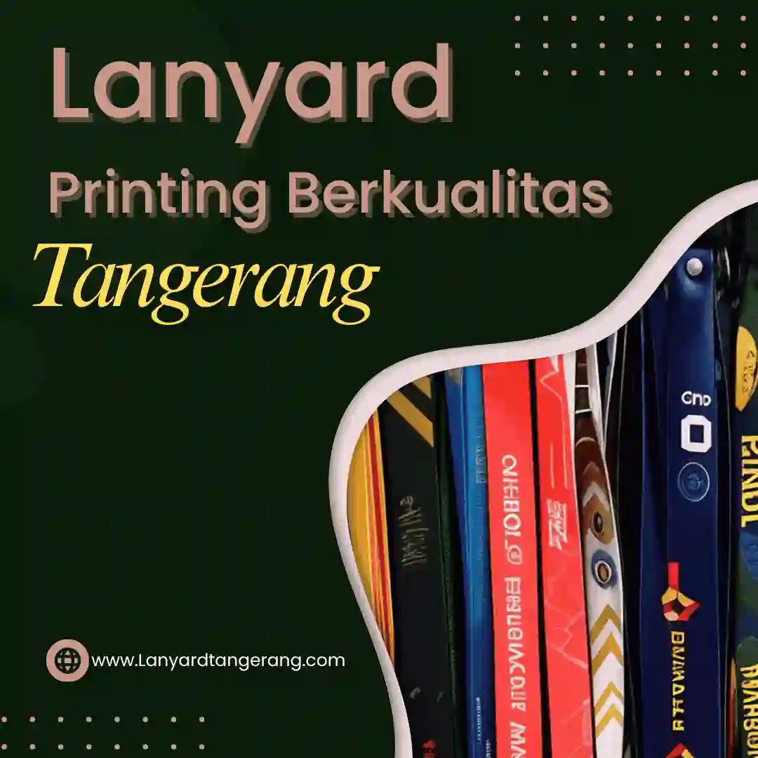 Lanyard Printing Berkualitas Tangerang